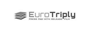 EUROTRIPLY PRESS PAD WITH RELEASE FILM