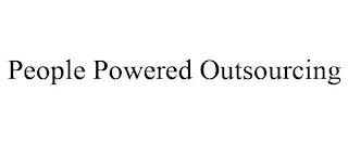 PEOPLE POWERED OUTSOURCING