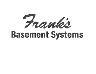 FRANK'S BASEMENT SYSTEMS