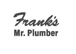 FRANK'S MR. PLUMBER