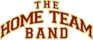 THE HOME TEAM BAND