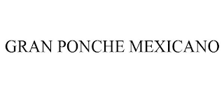 GRAN PONCHE MEXICANO