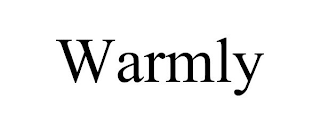 WARMLY