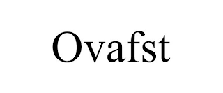 OVAFST