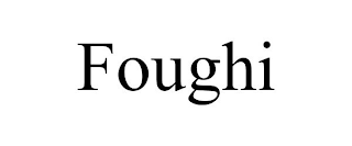 FOUGHI