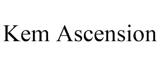 KEM ASCENSION