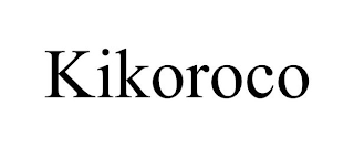 KIKOROCO