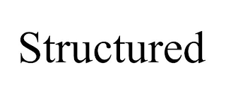 STRUCTURED