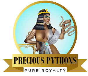 PRECIOUS PYTHONS PURE ROYALTY