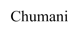 CHUMANI