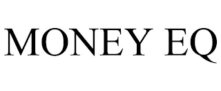 MONEY EQ