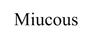 MIUCOUS