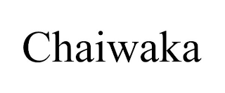 CHAIWAKA