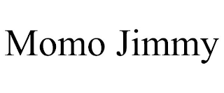 MOMO JIMMY