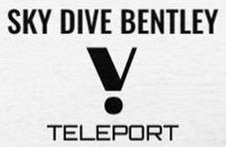 SKY DIVE BENTLEY V TELEPORT