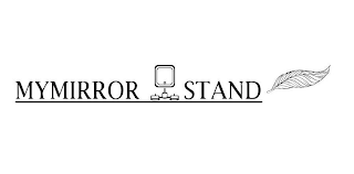 MYMIRROR STAND