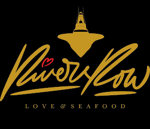 RIVERS ROW LOVE & SEAFOOD