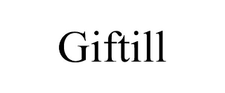 GIFTILL