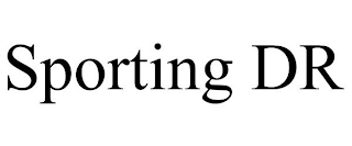 SPORTING DR