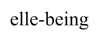 ELLE-BEING