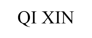 QI XIN