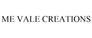 ME VALE CREATIONS