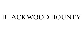 BLACKWOOD BOUNTY