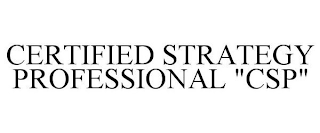 CERTIFIED STRATEGY PROFESSIONAL CSP