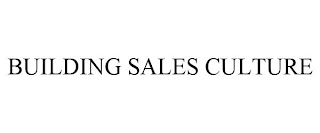 BUILDING SALES CULTURE