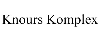 KNOURS KOMPLEX