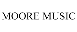 MOORE MUSIC