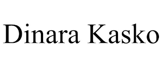 DINARA KASKO