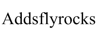 ADDSFLYROCKS