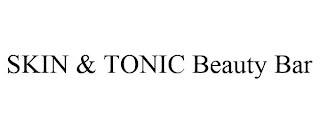 SKIN & TONIC BEAUTY BAR