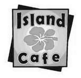 ISLAND CAFE