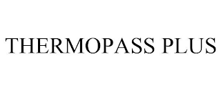 THERMOPASS PLUS