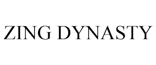 ZING DYNASTY