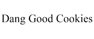 DANG GOOD COOKIES