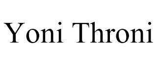 YONI THRONI