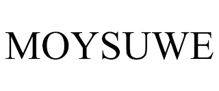 MOYSUWE