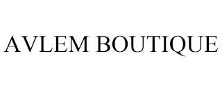 AVLEM BOUTIQUE