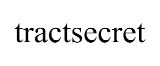 TRACTSECRET