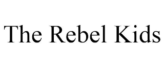 THE REBEL KIDS