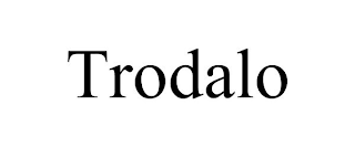 TRODALO