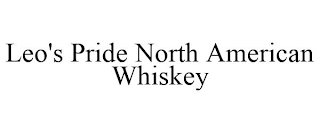 LEO'S PRIDE NORTH AMERICAN WHISKEY