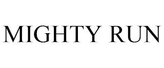 MIGHTY RUN