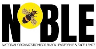 NOBLE NATIONAL ORGANIZATION FOR BLACK LEADERSHIP & EXCELLENCE