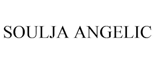 SOULJA ANGELIC