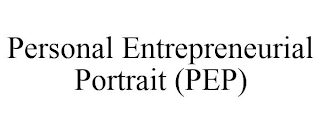 PERSONAL ENTREPRENEURIAL PORTRAIT (PEP)