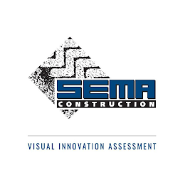 SEMA CONSTRUCTION VISUAL INNOVATION ASSESSMENT